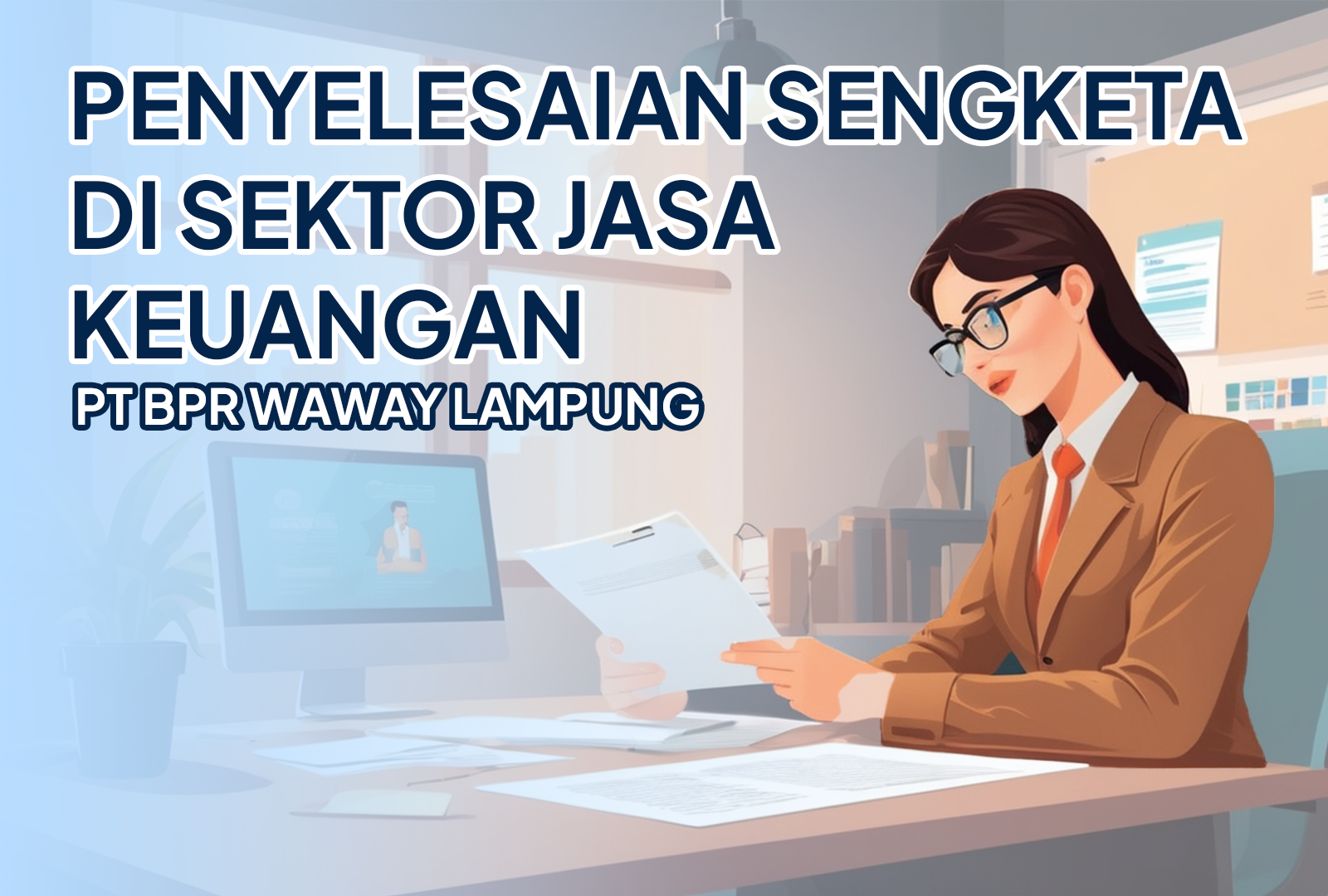 PENYELESAIAN SENGKETA DI SEKTOR JASA KEUANGAN