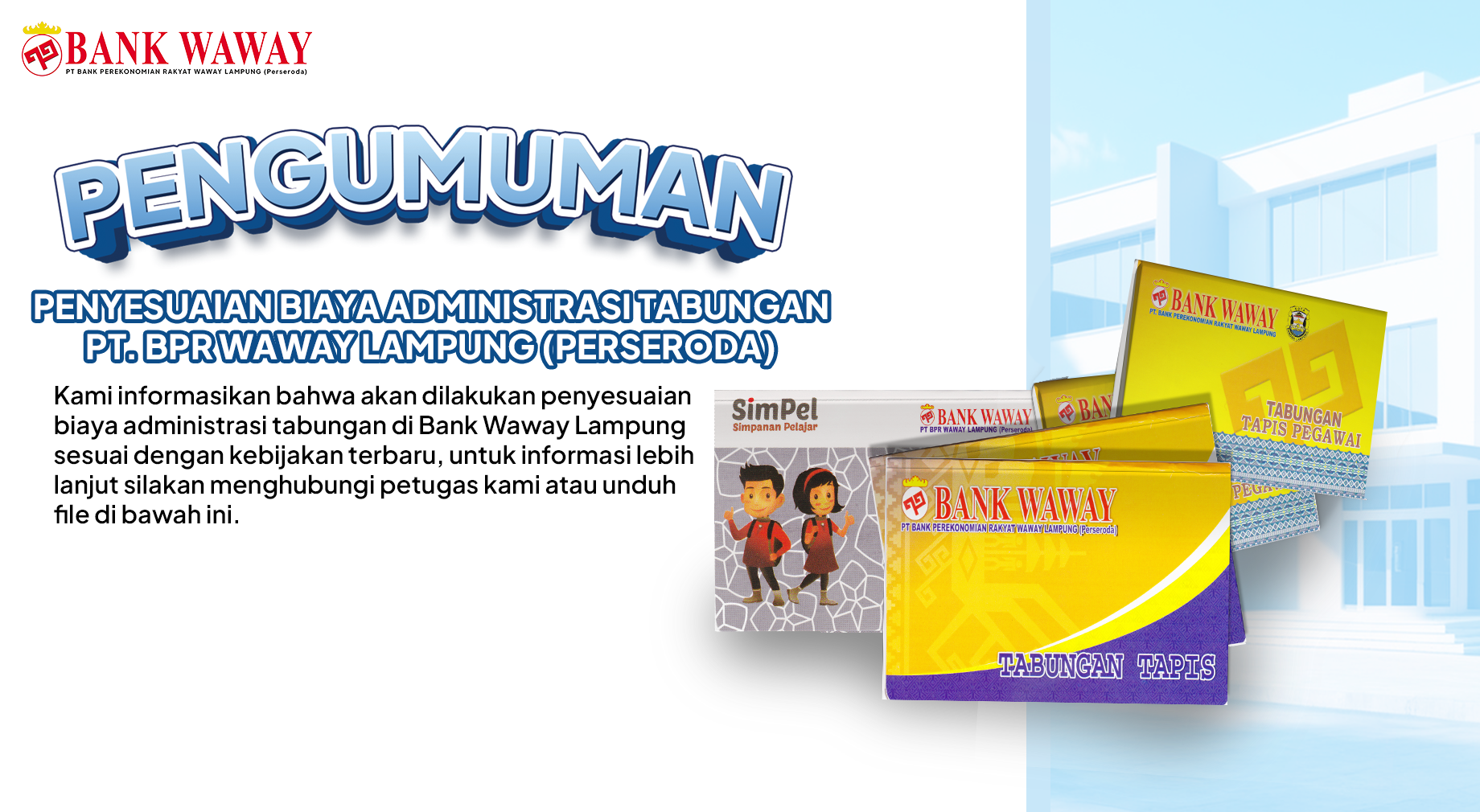 PENYESUAIAN BIAYA ADMINISTRASI TABUNGAN