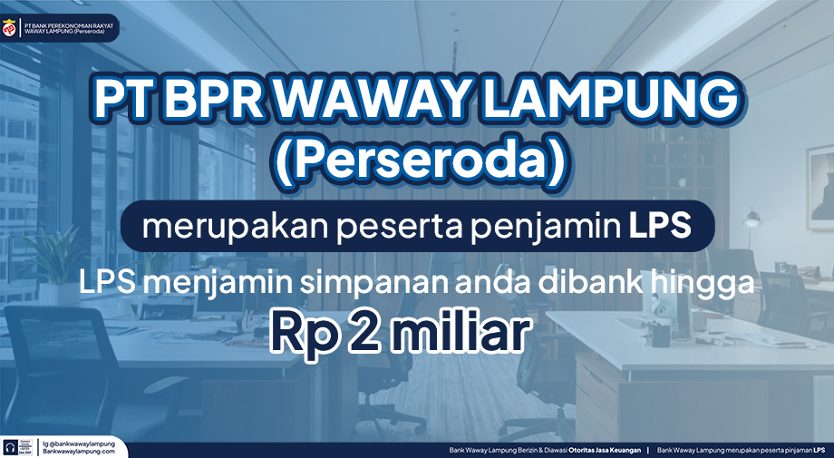 BANK WAWAY MERUPAKAN PESERTA PENJAMINAN LPS